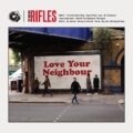 The Rifles、7年以上ぶりのニューアルバム『Love Your Neighbour』をリリース！