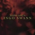 Flying Lotus、今年2枚目となるニューシングル「Ingo Swann」をリリース！